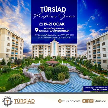 TÜRSİAD Kaplıca Gezisi